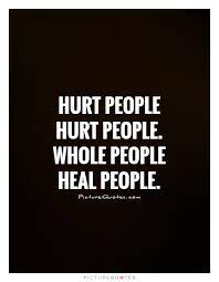 Hurt people, Hurt people